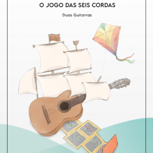 O Jogo das Seis Cordas - Duas Guitarras